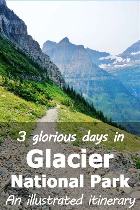 Glacier National Park Itinerary For 3 Days Trip Memos Yellowstone