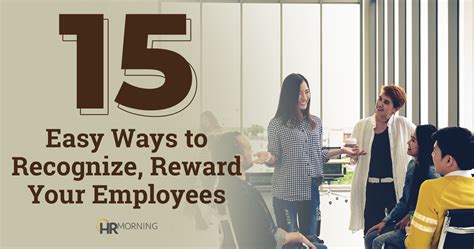 Boost Engagement Now 15 Easy Ways To Recognize Reward Your Employees