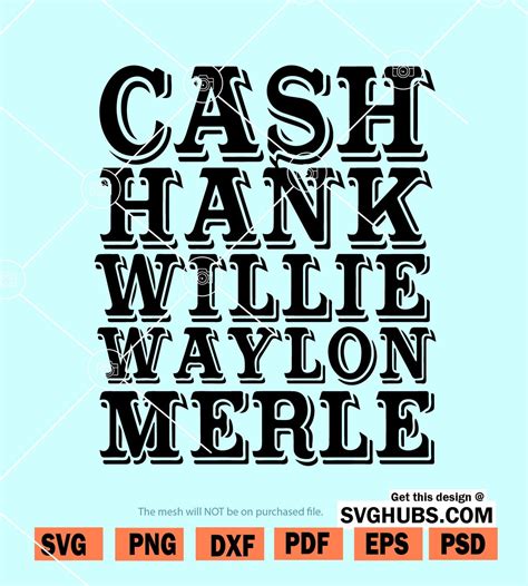 Cash Hank Willie Waylon Merle Svg Country Outlaws Svg Drinking Svg
