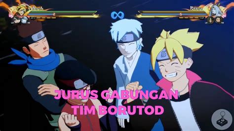 Jedag Jedug Boruto Jurus Gabungan Tim Borutod 🥀 Naruto Ultimate Ninja