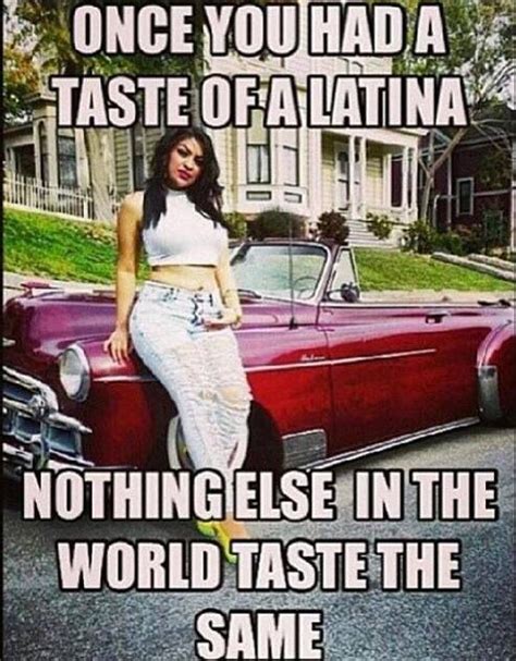 Mexicans Be Like Mexicans Be Like Pinterest With Images Latina Girls Latinas Quotes
