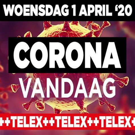 Groningen is donkerrood, omdat de uitbraak daar. Corona Vandaag dinsdag 31 maart 2020 - Ditjes & Datjes