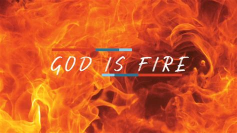 God Is Fire Compass Bible Church Huntington Beach