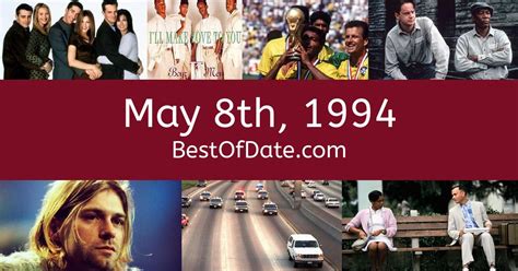 May 8 1994 Facts Nostalgia And News