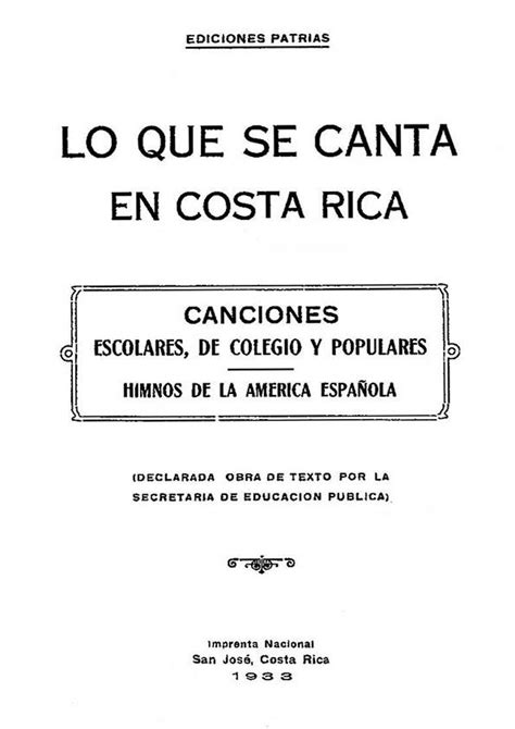 Lo Que Se Canta En Costa Rica Canciones Escolares De Colegio Y