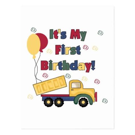Dump Truck First Birthday Tshirts And Ts Postcard Truck Theme