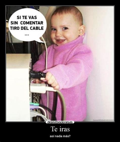 Desmotivaciones de bebé tierno - Imagui
