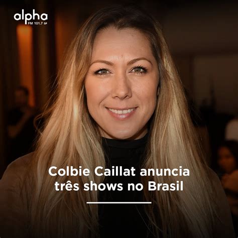 Alpha Fm On Twitter Colbie Caillat Dona Dos Hits “bubbly” E “fallin For You” Vem Ao Brasil