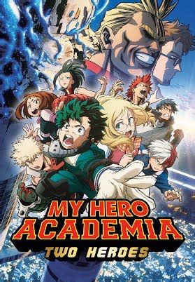 During that time, suddenly, despite an iron wall of. My Hero Academia: Two Heroes (Original Japanese Version ...
