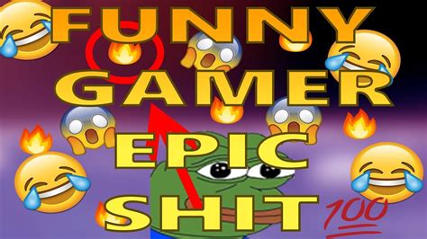 Funny Gaming Montage Meme Epic Stuff Lol Youtube
