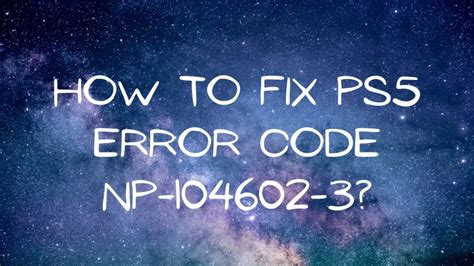 How To Fix Ps Error Code Np Playstation Error Code Np News