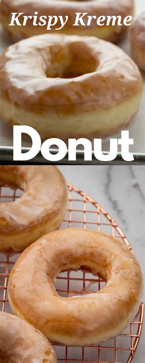 Krispy Kreme Copycat Donut Recipe Donut Recipes Breakfast Dessert