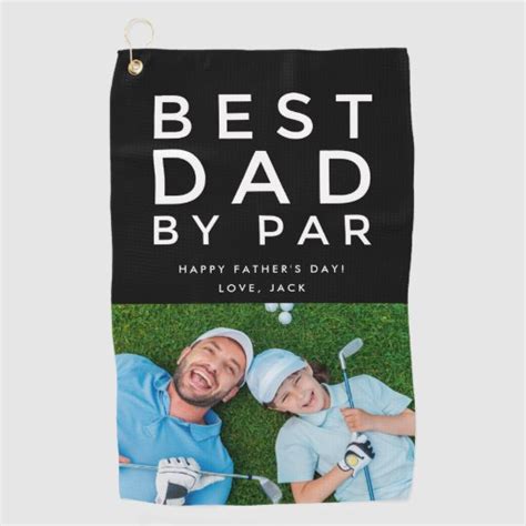 Best Dad By Par Photo Golf Fathers Day Golf Towel