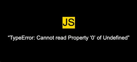 How To Solve Typeerror Cannot Read Property Of Undefined In