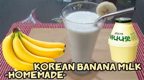 Korean Banana Milk Homemade Youtube