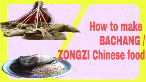 Maybe you would like to learn more about one of these? How to make BACHANG /ZONGZI Chinese food || Ms.JHOSIE TV🇹🇼 ...