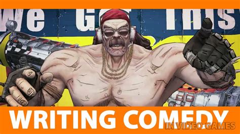 Borderlands 2 Writing Comedy In Video Games Anthony Burch Discusses