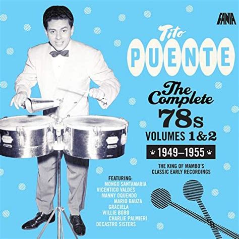 the complete 78 s vol 1 and 2 1949 1955 de tito puente en amazon music amazon es