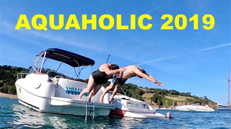 Aquaholic 2019 Youtube