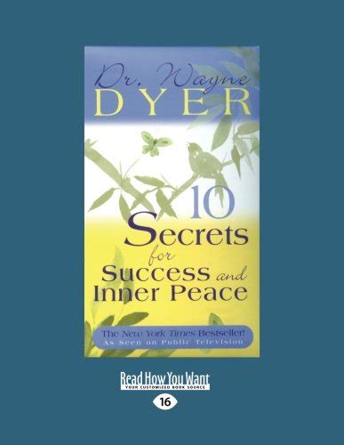 10 Secrets For Success And Inner Peace By Wayne Dyer Excellent