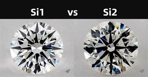 Si1 Vs Si2 Diamonds Which One Is Good Uk
