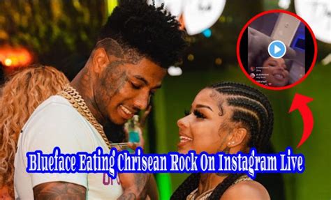 Latest New Video Full Of Blueface Eating Chrisean Rock On Instagram