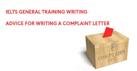 IELTS GENERAL TRAINING WRITING ADVICE FOR WRITING A ...