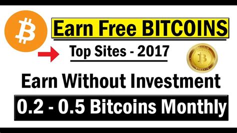 What are the best websites to earn free bitcoin? Earn Free Bitcoins 0.2-0.5 Monthly || Top Payed Sites 2017 || Online Earn Bitcoin Mining Hindi ...