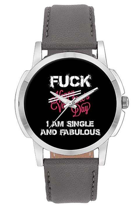 Buy Wrist Watch For Men Fuck Valentines Day I Am Single And Fabulous