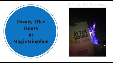 Disney After Hours Magic Kingdom Best Night Ever Without Crowds