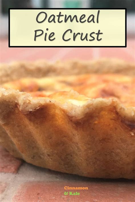 Oatmeal Pie Crust Recipe Healthy Pie Crust Recipe Oat Flour Pie Crust Dairy Free Pie Crust
