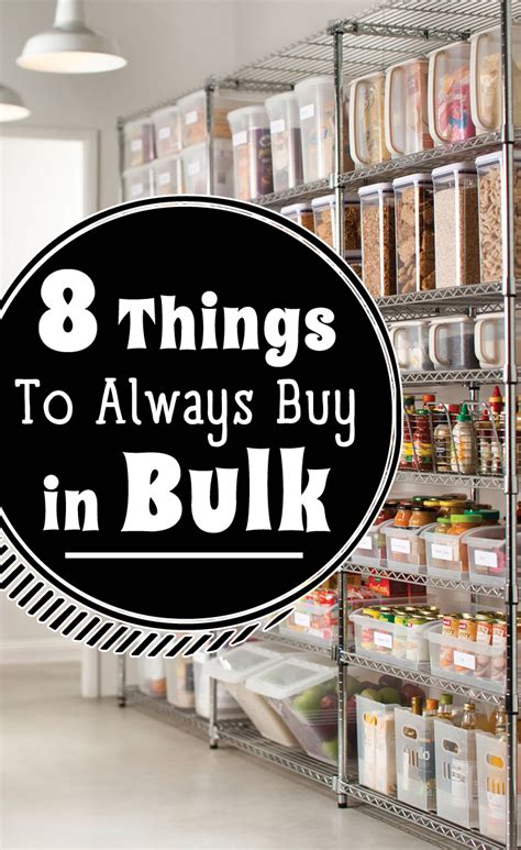 8 Things To Always Buy In Bulk The Budget Diet