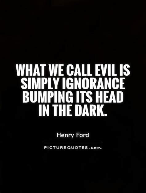 Quotes About Darkness And Evil Quotesgram