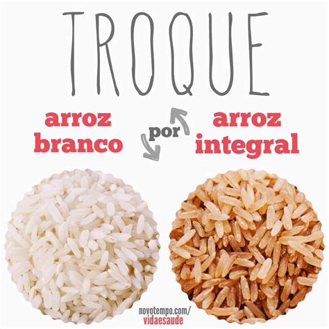 Diferença Do Arroz Branco Para O Integral