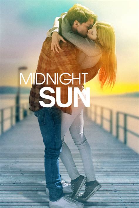 Midnight Sun (2018) - Posters — The Movie Database (TMDb)