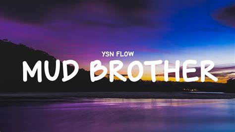 Ysn Flow Mud Brother Lyrics Youtube