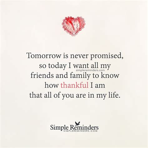 Tomorrow Is Never Promised Tomorrow Is Never Promised So Today I Want