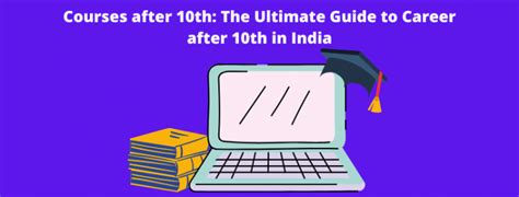 Courses After 10th The Ultimate Guide To Career After 10th