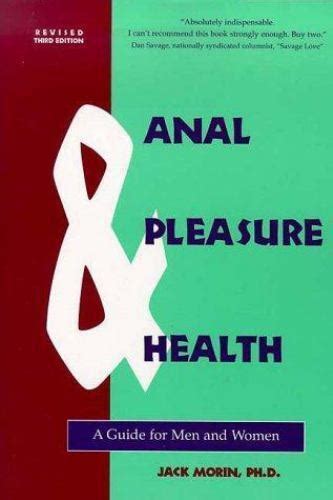 Anal Pleasure And Health A Guide For Men And Women By Jack Morin 2015 Trade Paperback