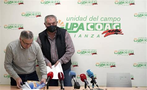 La Alianza UPA COAG Reclama A La Junta Un Fondo Extraordinario De 50