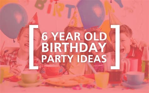 There would be a mixture of girls and boys at the party. 6 Year Old Birthday Party Ideas - GiftClimber