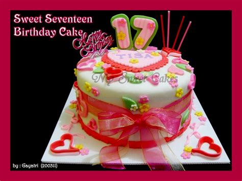 My Sweet Cake Sweet Seventeen Birthday Cake For Tisa