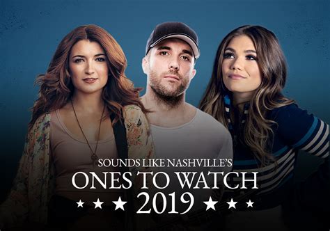 19 New Country Artists To Watch In 2019 Sounds Like Nashville