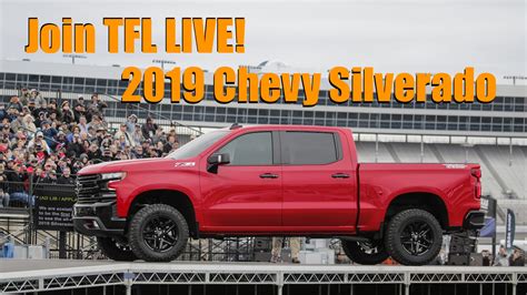 Join Tfl For Live Reveal Of The 2019 Chevy Silverado 1500 Lineup Jan
