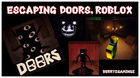 Escaping Doors 🚪door 1 100 Roblox Berryzgamingz Youtube