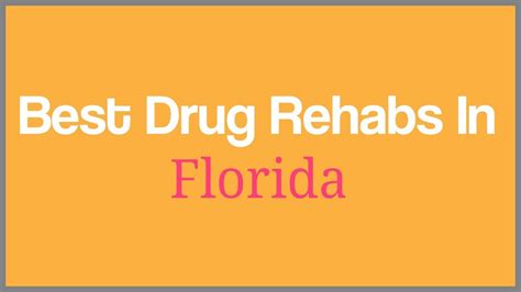 Best Drug Rehabs In Florida Youtube