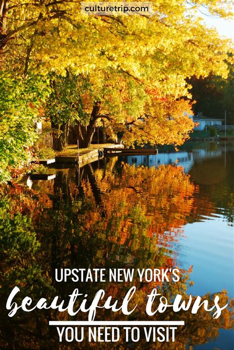 The Most Beautiful Towns To Visit In Upstate New York Upstate New