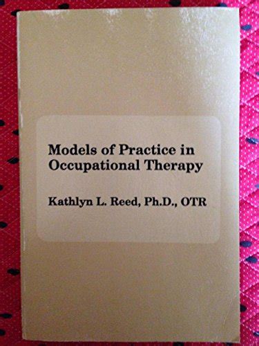 9780683072068 Models Of Practice In Occupational Therapy Abebooks
