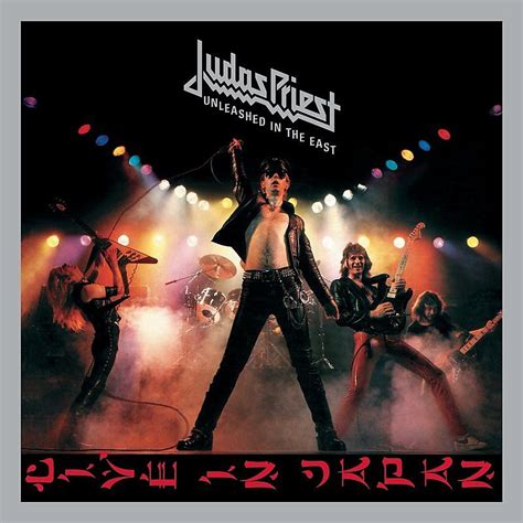 Judas Priest Unleashed In The East Judas Priest Judas Priest Albums