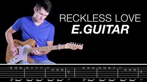 Reckless Love Electric Guitar Helix Patch And Tab Youtube